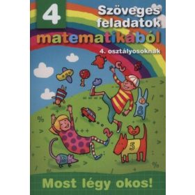 Szöveges feladatok matematikából 4. - 4. osztályosoknak