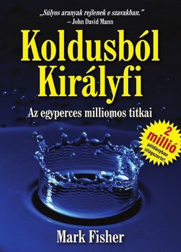 Koldusból királyfi