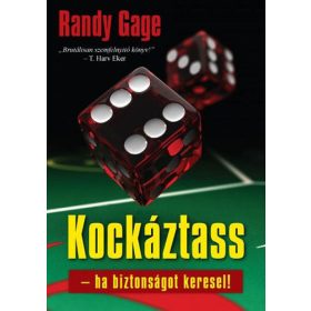 Kockáztass - ha biztonságot keresel!