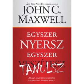 Egyszer nyersz egyszer tanulsz