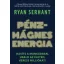 Pénzmágnes energia