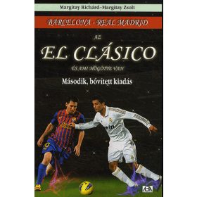 Az El Clásico és ami mögötte van
