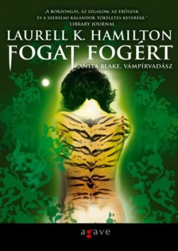 Fogat fogért I-II