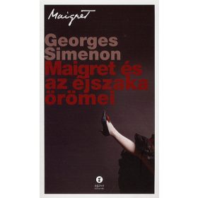 Maigret és az éjszaka örömei