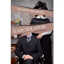 Kapcsolatok - Novellák
