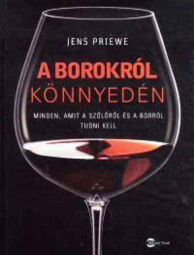 A borokról könnyedén