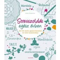 Stresszoldás egész évben
