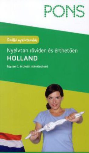 Holland nyelvtan röviden és érthetően