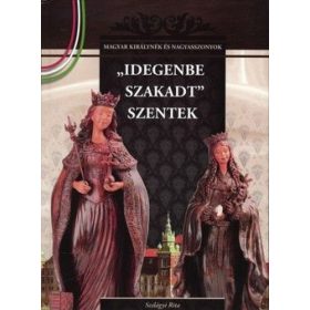 Idegenbe szakadt szentek