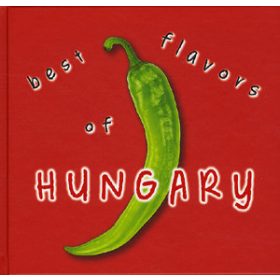 Best flavors of Hungary