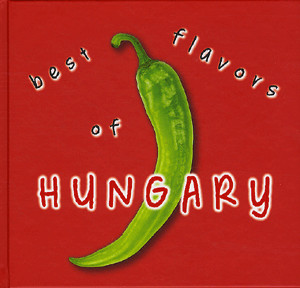 Best flavors of Hungary