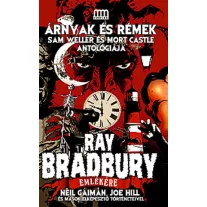 Árnyak és rémek - Ray Bradbury emlékére