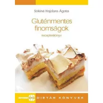 Gluténmentes finomságok - recepteskönyv