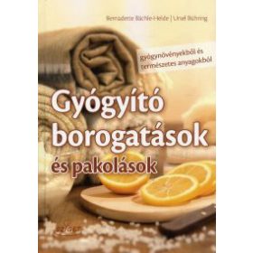 Gyógyító borogatások és pakolások
