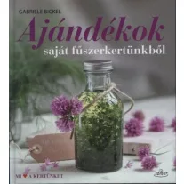 Ajándékok saját fűszerkertünkből