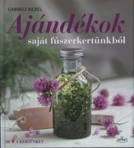 Ajándékok saját fűszerkertünkből