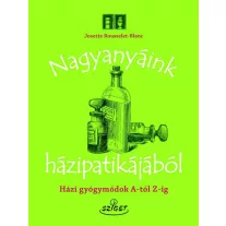 Nagyanyáink házipatikájából