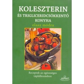 Koleszterin-és triglicerid mentes konyha olasz módra