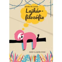 Lajhár-filozófia avagy a lajhár-hygge