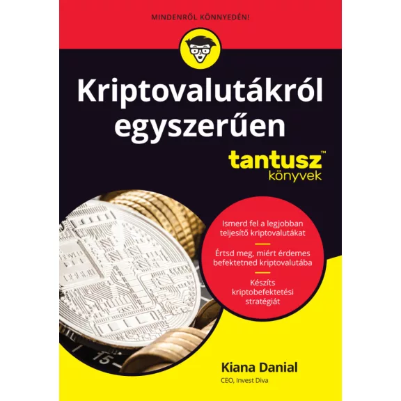 Kriptovalutákról egyszerűen Kriptovalutákról egyszerűen