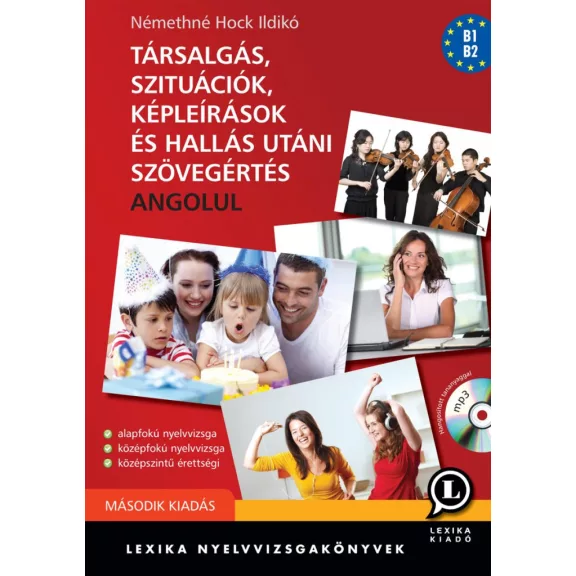 Társalgás, szituációk, képleírások, és hallás utáni szövegért. angolul - 2. kia Társalgás, szituációk, képleírások, és hallás utáni szövegért. angolul - 2. kia