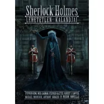 Sherlock Holmes lehetetlen kalandjai