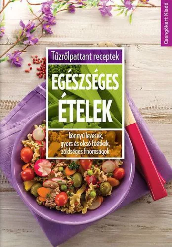 Egészséges ételek