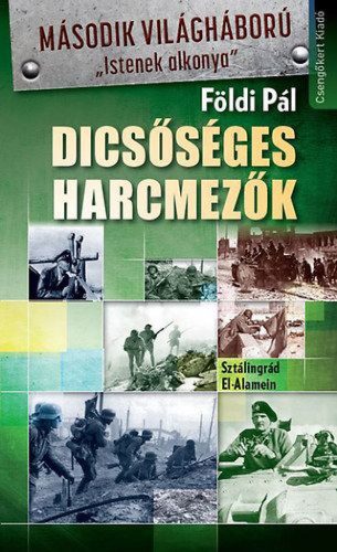 Dicsőséges harcmezők-Sztálingrád, El-Alamein
