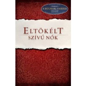 Eltökélt szívű nők