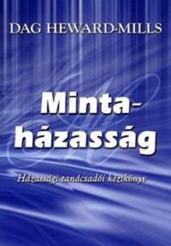 Mintaházasság - Házassági tanácsadói kézikönyv