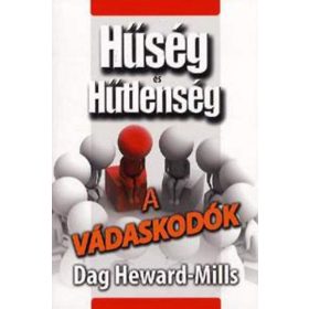 Hűség és hűtlenség - A vádaskodók