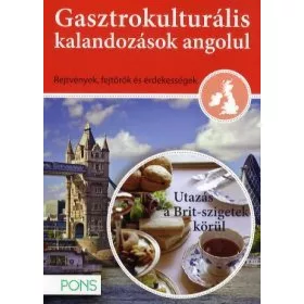 Gasztrokulturális kalandozások angolul