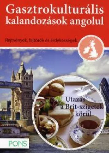 Gasztrokulturális kalandozások angolul
