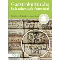 Gasztrokulturális kalandozások franciául