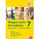 Magyar nyelv és irodalom gyakorlókönyv 7. osztályos tanulóknak - Jegyre megy!