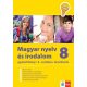 Magyar nyelv és irodalom gyakorlókönyv 8. osztályos tanulóknak - Jegyre megy!