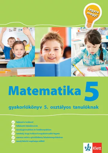 Jegyre megy! - Matematika gyakorlókönyv 5. osztályos tanulóknak