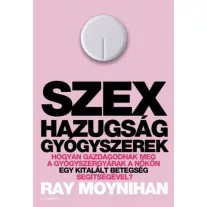 Szex hazugság gyógyszerek