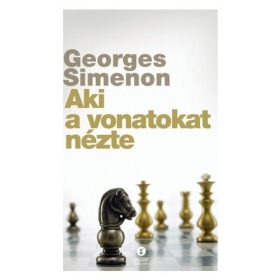 Aki a vonatokat nézte