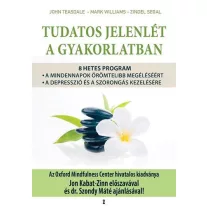 Tudatos jelenlét a gyakorlatban