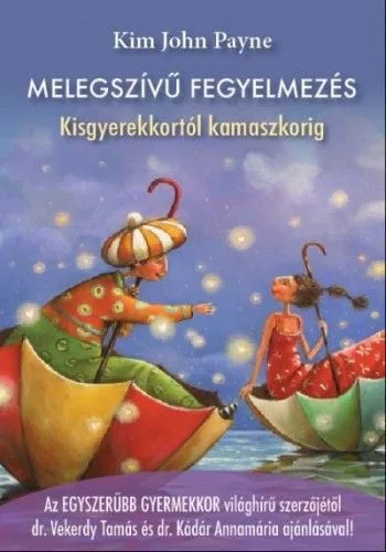 Melegszívű fegyelmezés