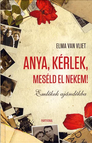 Anya, kérlek, meséld el nekem!