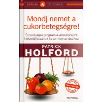 Mondj nemet a cukorbetegségre!