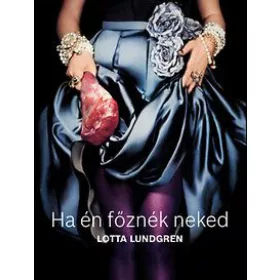 Ha én főznék neked