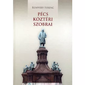 Pécs köztéri szobrai