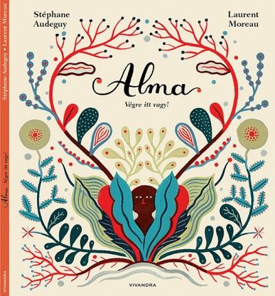 ALMA, végre itt vagy!