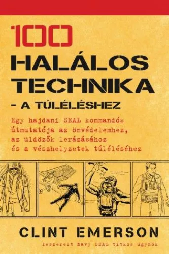 100 halálos technika - a túléléshez
