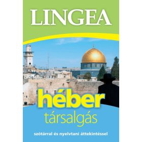 Lingea héber társalgás - Szótárral és nyelvtani áttekintéssel