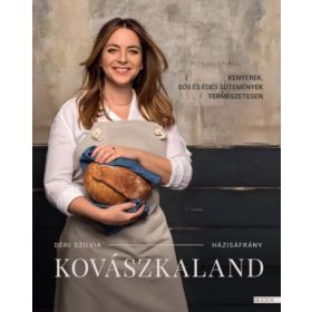 Kovászkaland - Kenyerek, sós és édes sütemények természetesen