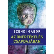 Az önértékelés csapdájában